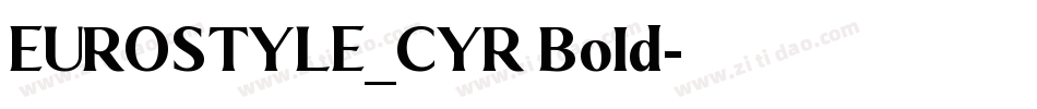 EUROSTYLE_CYR Bold字体转换